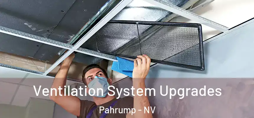  Ventilation System Upgrades Pahrump - NV